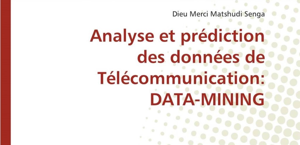 VENTE LIVRE : Analyse et prédiction des données de Télécommunication: DATA-MINING