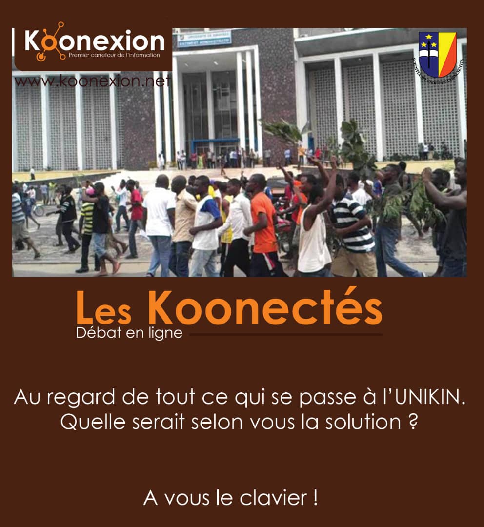Débat en ligne : quelle est la solution selon vous à la situation qui prévaut à l&rsquo;UNIKIN&nbsp;?
