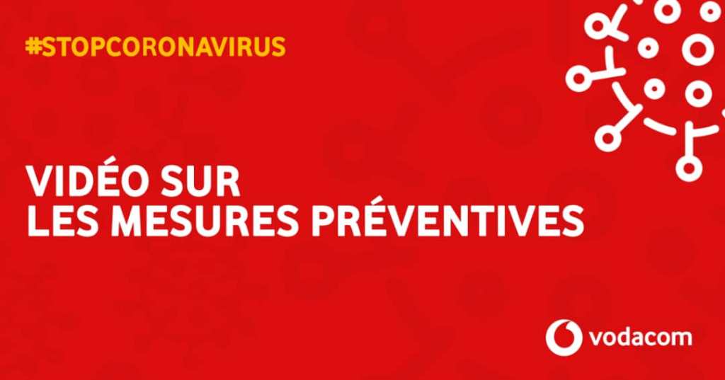 VIDÉO #STOPCORONAVIRUS : avec Vodacom Congo, devenez partenaire dans la lutte contre le&nbsp;COVID-19
